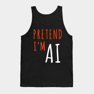 Funny Lazy Halloween Programmer Costume - Pretend I'm AI Tank Top